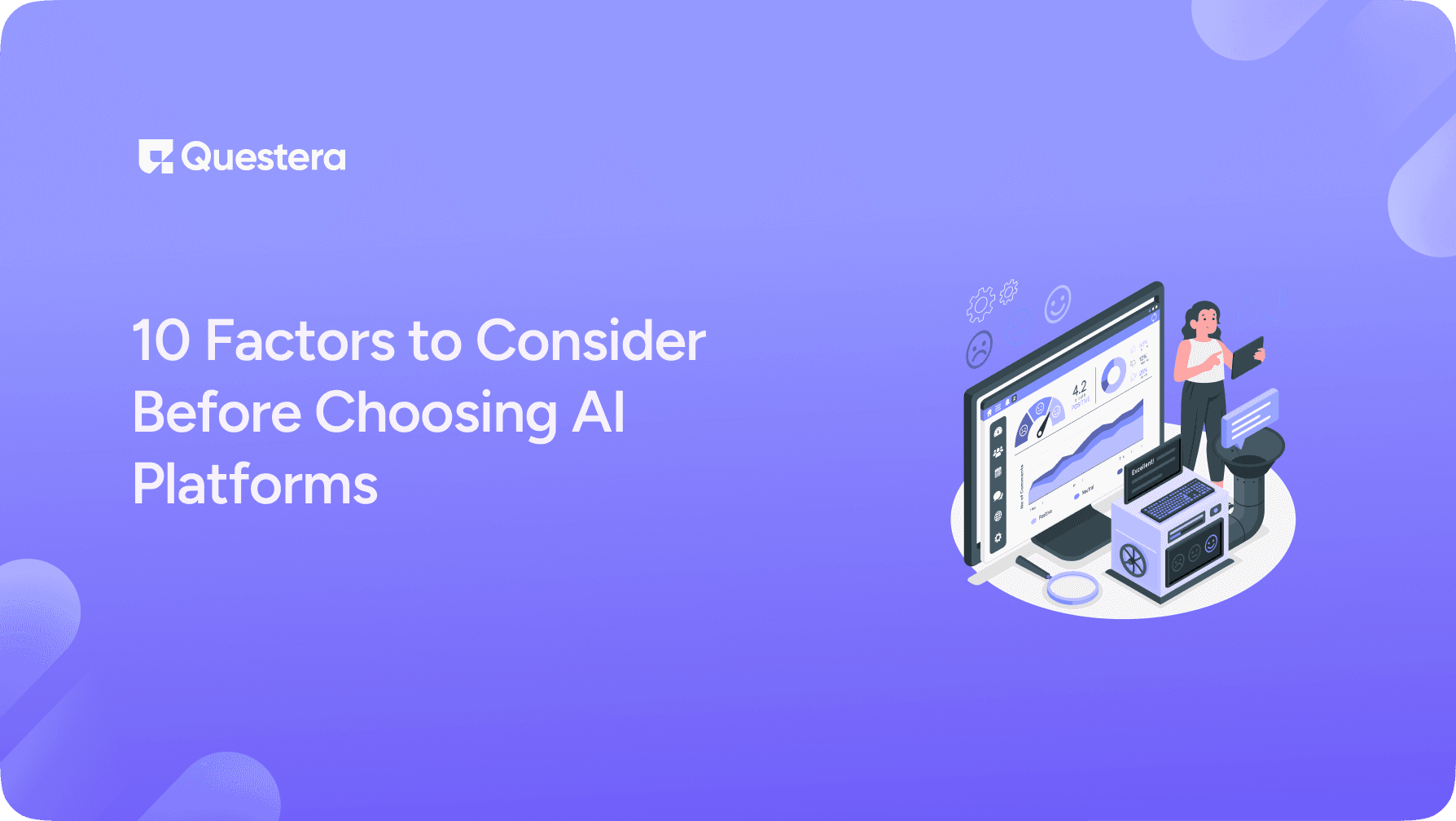 10 Factors to Consider Before Choosing AI Platforms