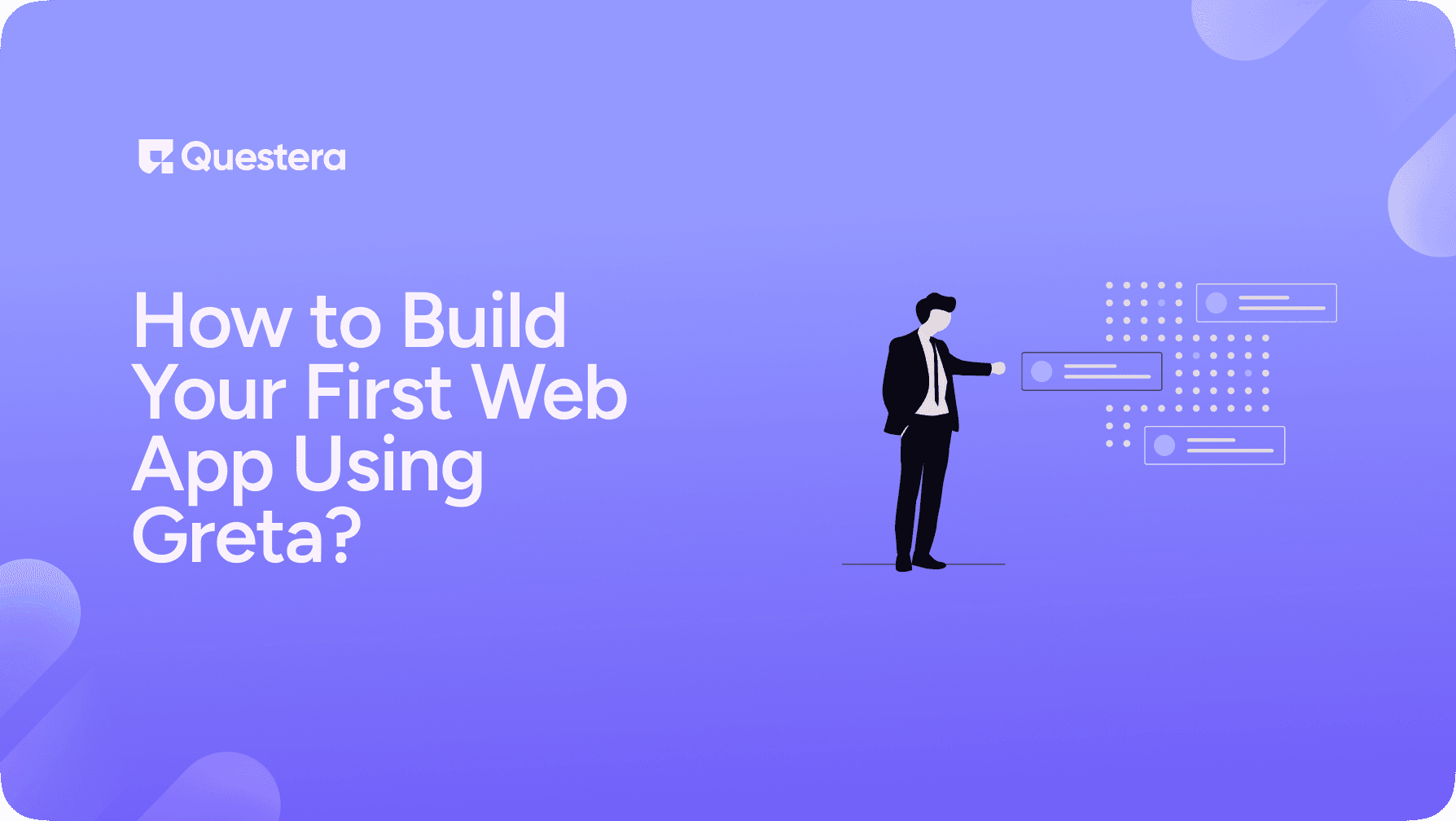 How to Build Your First Web App Using Greta?