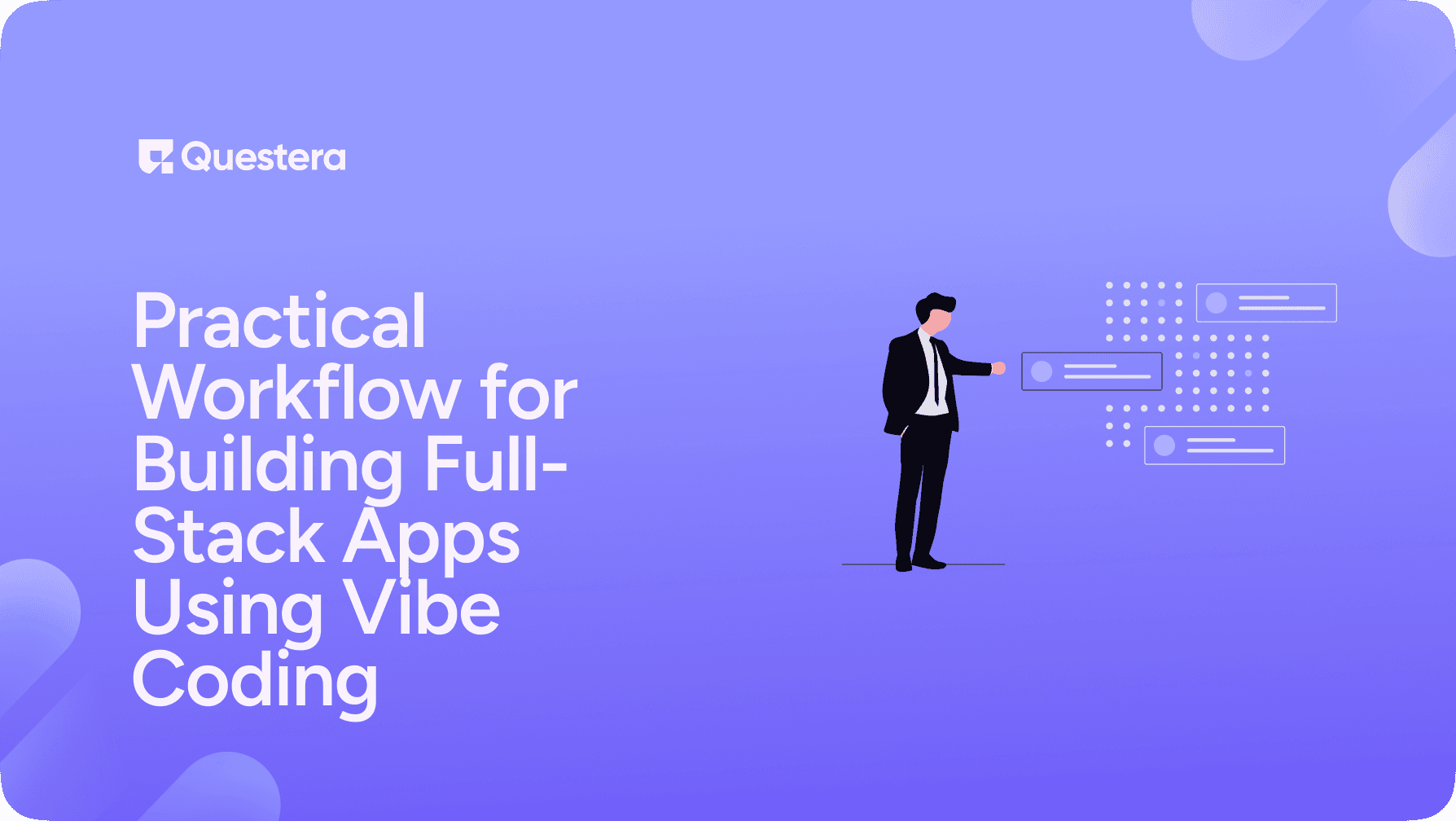 Practical Workflow for Building Full-Stack Apps Using Vibe Coding