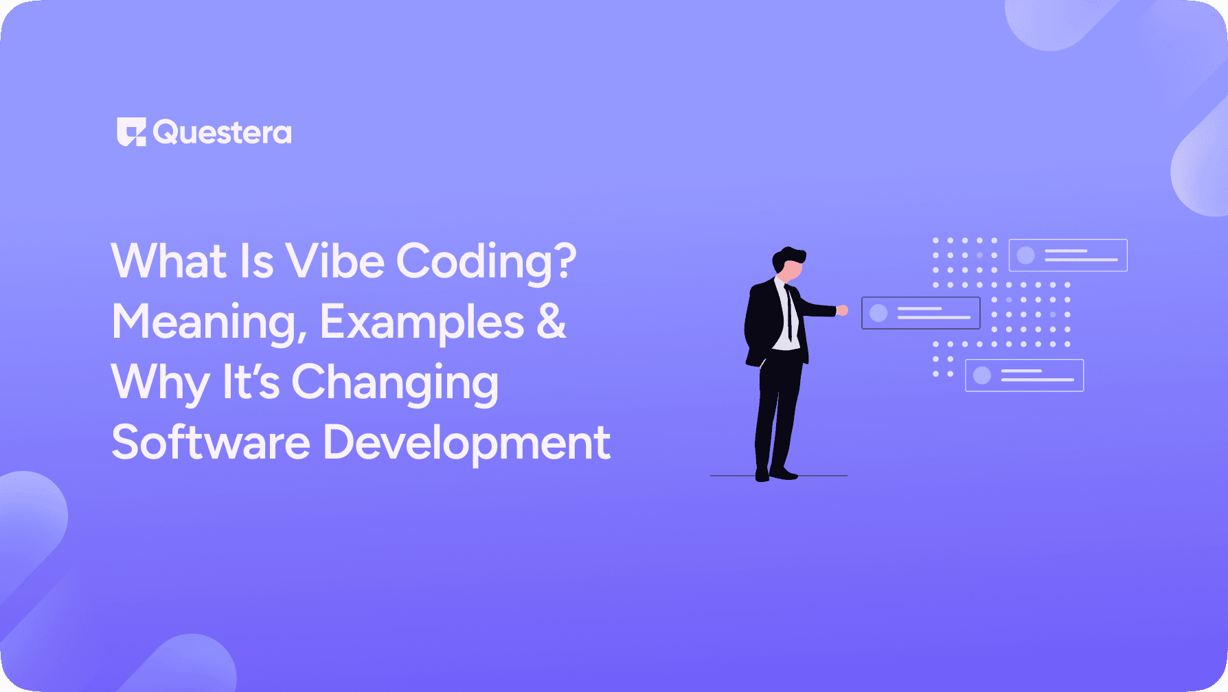 What Is Vibe Coding? Meaning, Examples & Why It’s Changing Software Development