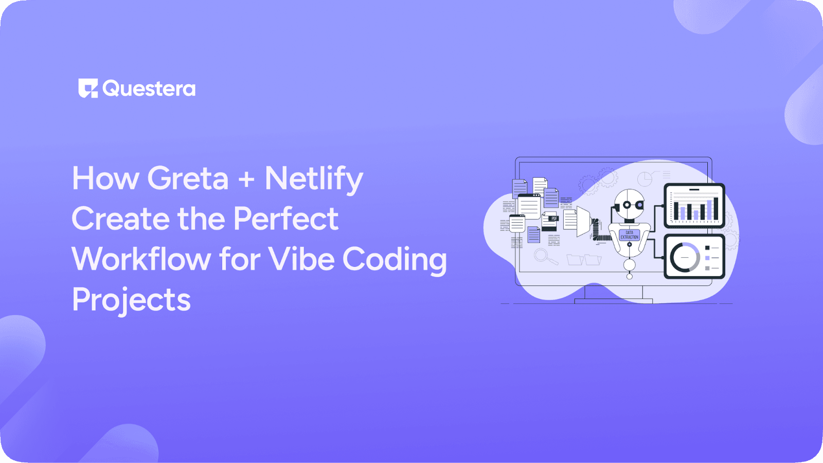 How Greta + Netlify Create the Perfect Workflow for Vibe Coding Projects