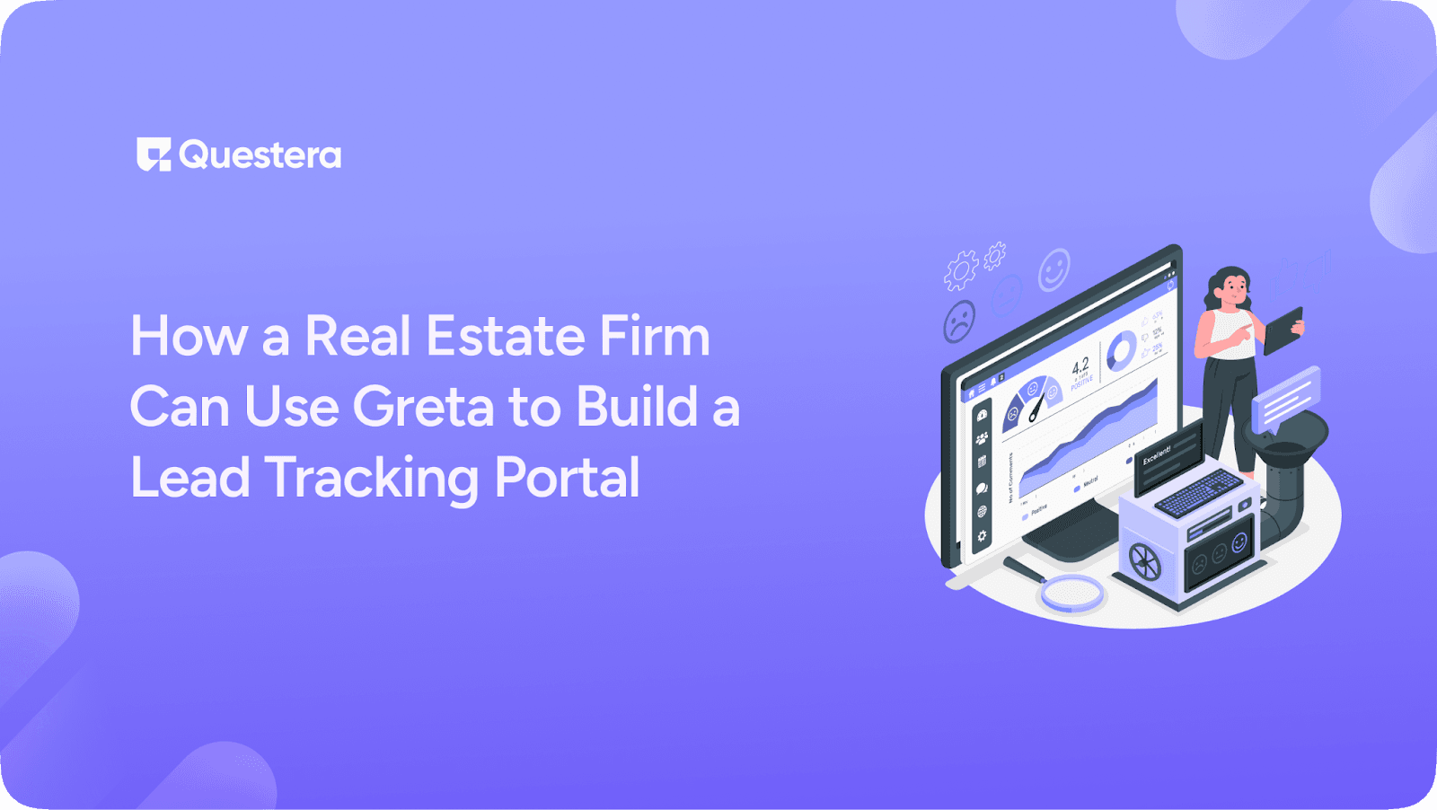 How a Real Estate Firm Can Use Greta to Build a Lead Tracking Portal