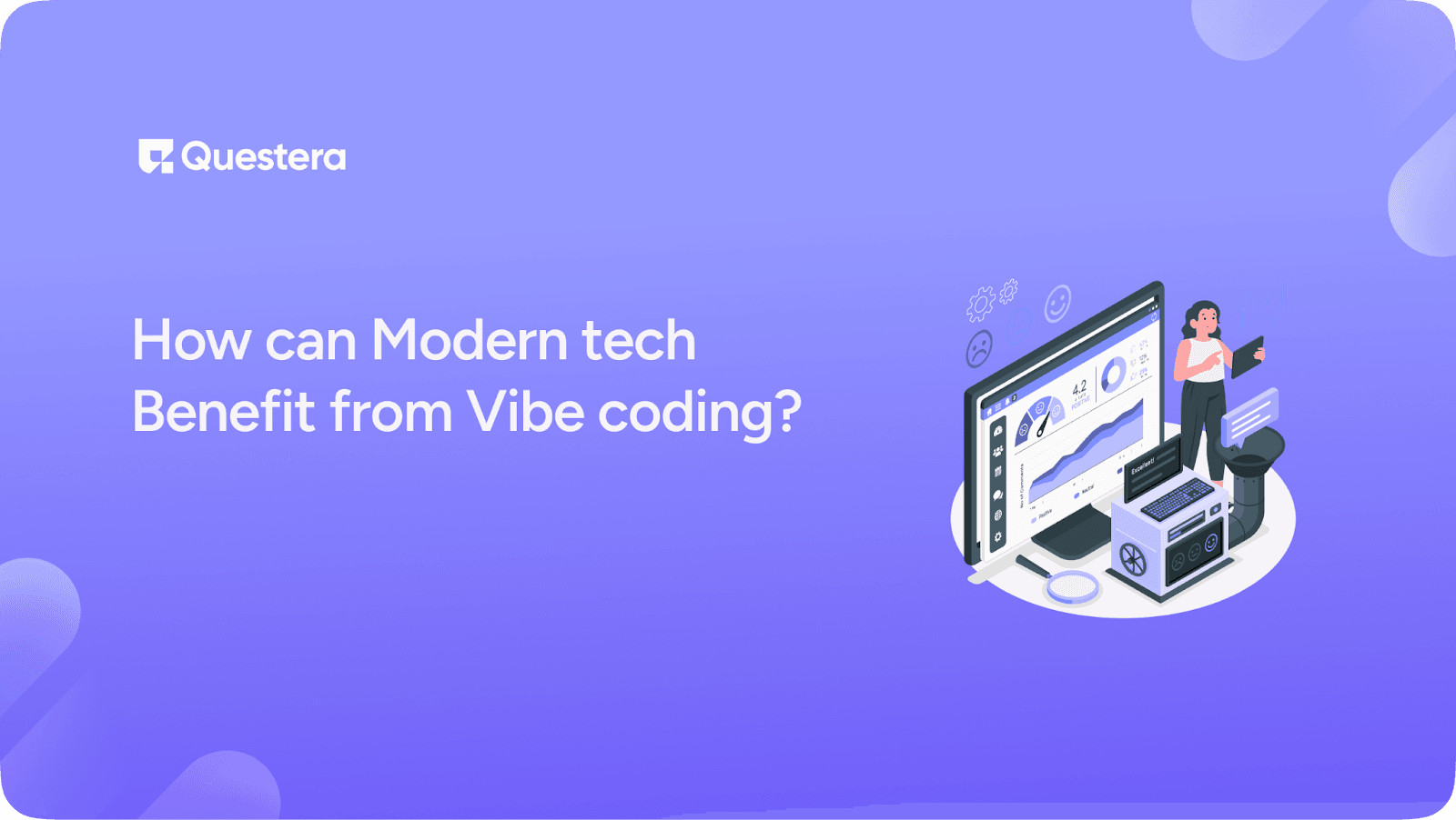 How can Modern tech Benefit from Vibe Coding?