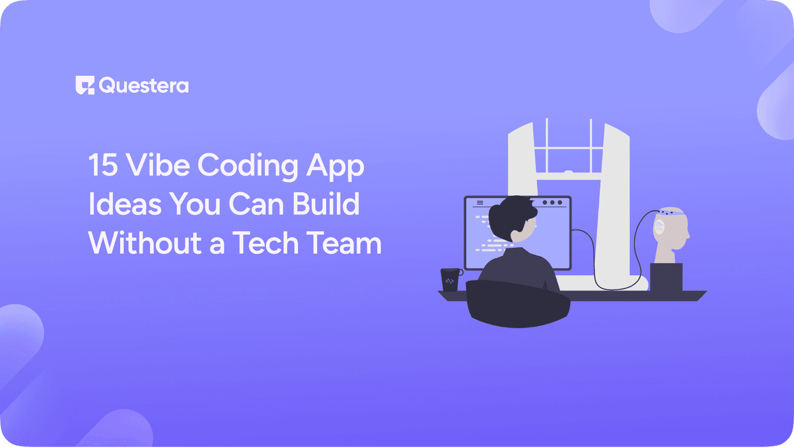 15 Vibe Coding App Ideas You Can Build Without a Tech Teams