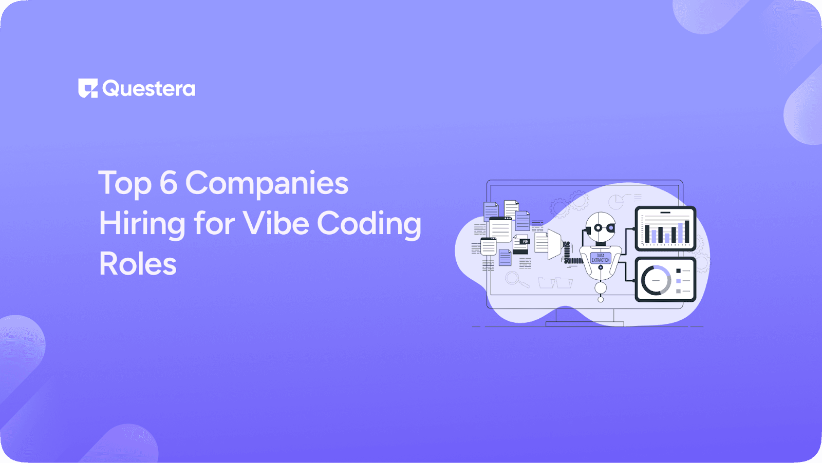 Top 6 Companies Hiring for Vibe Coding Roles