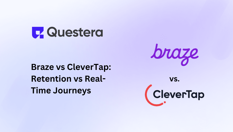Braze vs CleverTap: Retention vs Real-Time Journeys
