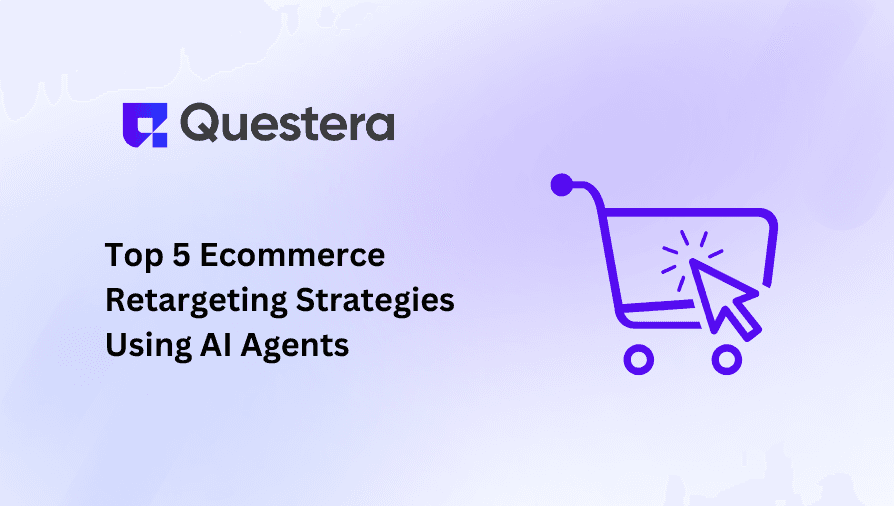 Top 5 Ecommerce Retargeting Strategies Using AI Agents
