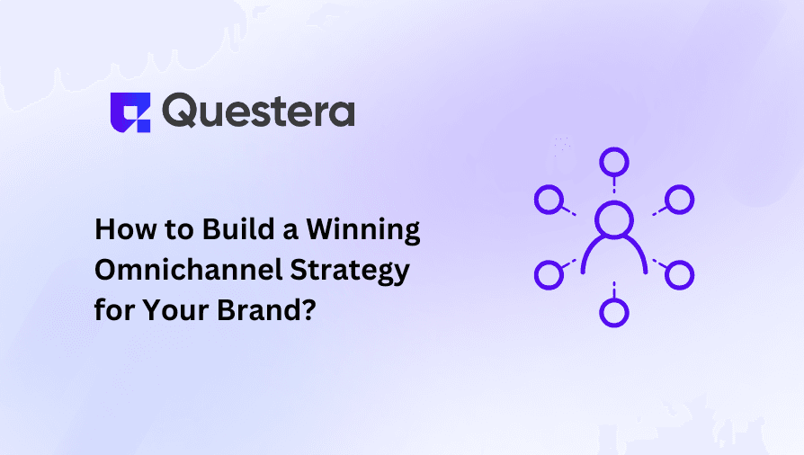 How to Build a Winning Omnichannel Strategy for Your Brand?