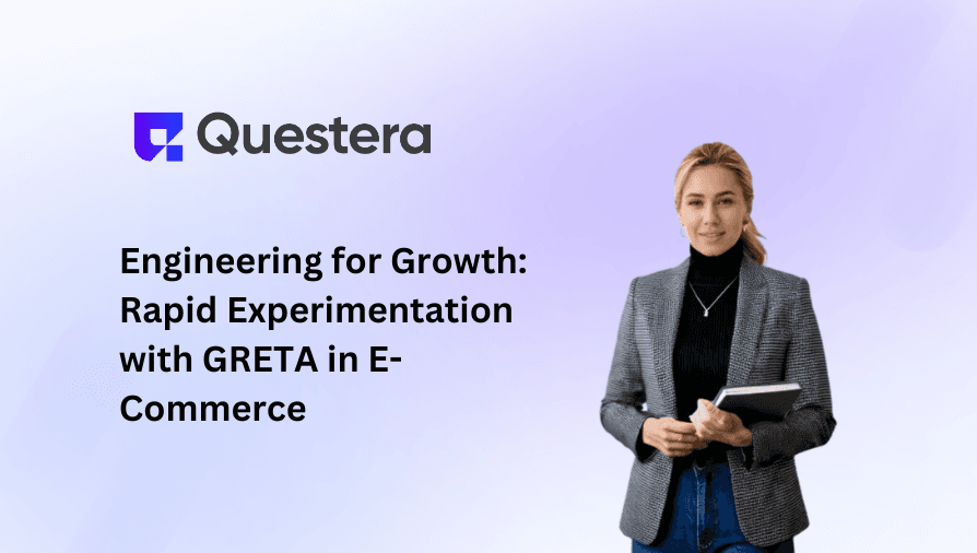 Engineering for Growth: Rapid Experimentation with GRETA in E-commerce